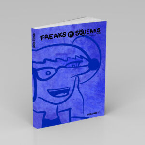 Freaks N Squeaks Book 1