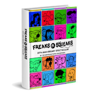 Freaks N Squeaks 20th Anniversary Spectacular Ebook